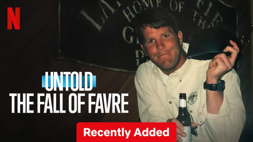 Brett Favre Untold: The Fall of Favre NFL Legend New Netflix documentary 1 https://www.netflix.com/pk/title/81748451